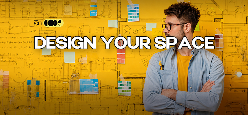 Design Your Space